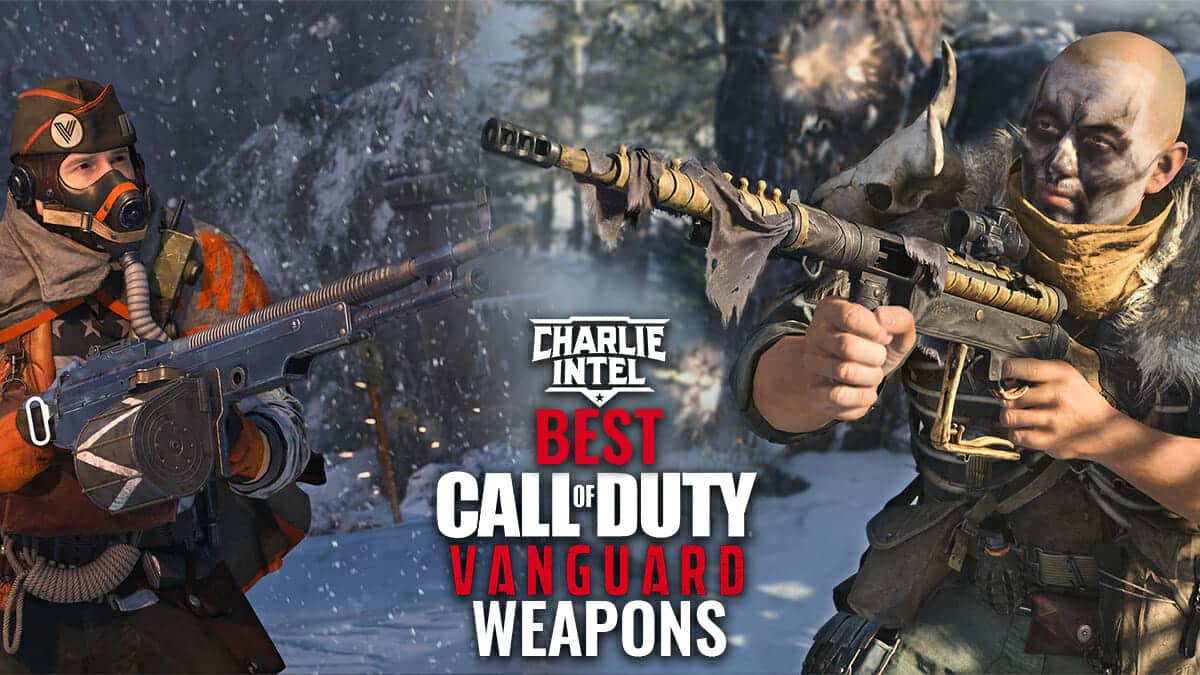 Best guns in CoD Vanguard Season 4 Reloaded: Every weapon ranked